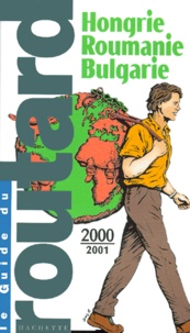 Hongrie Roumanie Bulgarie Edition 2000 2001 De Pierre Josse Livre Decitre