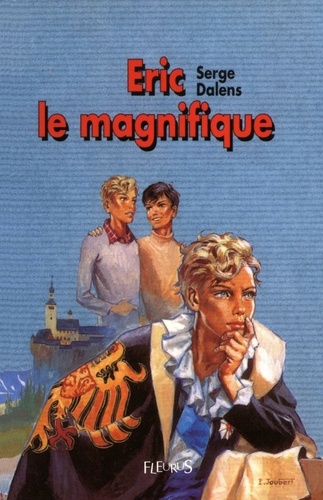 Éric le magnifique