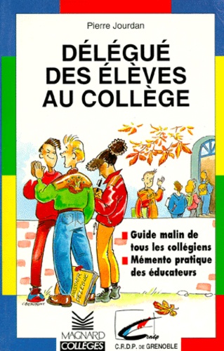 Pierre Jourdan - Delegue Des Eleves Au College.