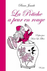 La potiche a peur en rouge