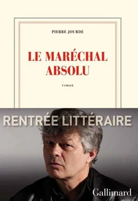 Le maréchal absolu