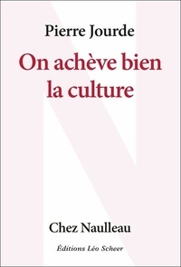 Pierre Jourde - On achève bien la culture.