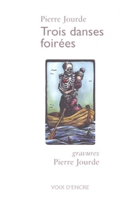 Trois danses foirées