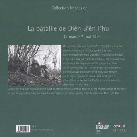 La bataille de Diên Biên Phu. 13 mars - 7 mai 1954
