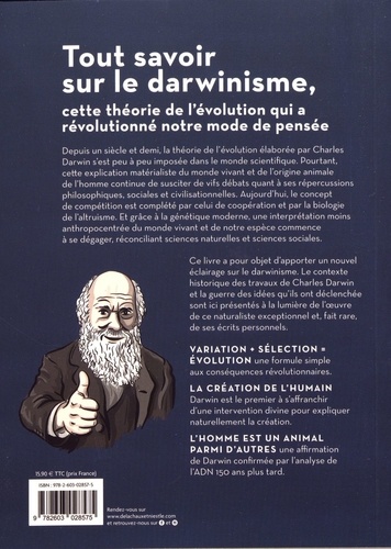 Darwin (presque) facile !. Tout ce qu'il faut savoir sur ses travaux