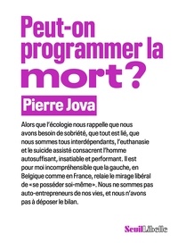 Pierre Jova - Peut-on programmer la mort ?.