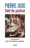 Soif de justice. Au secours des juridictions sociales