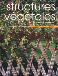 Structures végétales ou La rigueur sauvage