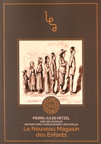 Pierre-Jules Hetzel - Le nouveau magasin des enfants.