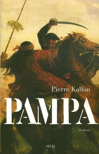 Pierre Kalfon - Pampa.