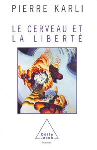 Le cerveau et la liberté