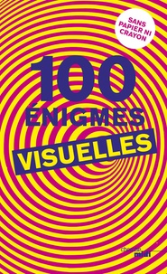 Pierre Kassab - 100 énigmes visuelles.