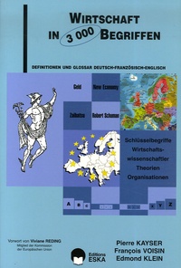 Pierre Kayser et François Voisin - Wirtschaft in 3000 Begriffen - Edition en allemand.