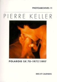 Pierre Keller - Polaroid Sx 70 1977/1997.