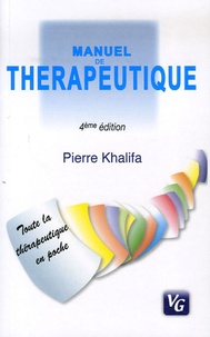 Pierre Khalifa - Manuel de thérapeutique.