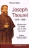 Joseph Theurel (1829-1868). Missionnaire au Tonkin pour le salut des âmes