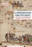 La pérégrination vers l'occident. De Pékin à Paris, le voyage de deux moines nestoriens au temps de Marco Polo