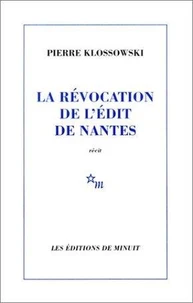 La révocation de l'Edit de Nantes