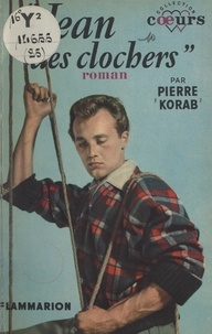 Pierre Korab - Jean des clochers.