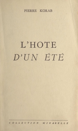 L'hôte d'un été