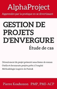 Pierre Kouhozon - Gestion de projets d'envergure.