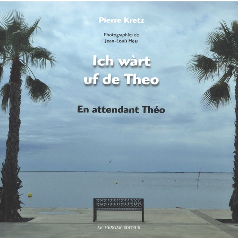 En attendant Théo. Edition français-alsacien