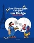 Pierre Kroll - Les Français vus par un Belge.