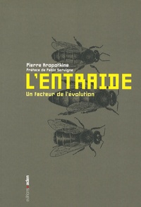Pierre Kropotkine - L'entraide - Un facteur de l'évolution.