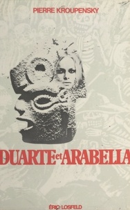 Pierre Kroupensky - Duarté et Arabella.