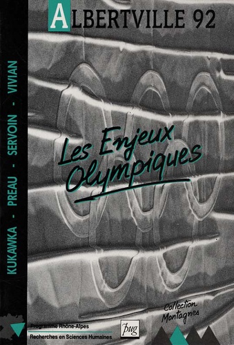 Pierre Kukawka et Pierre Préau - Albertville 1992 - Les enjeux olympiques.