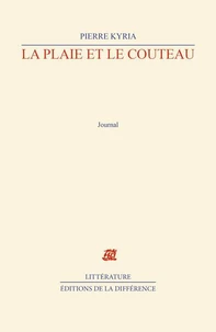 La plaie et le couteau