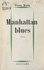 Manhattan blues