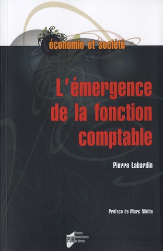 Pierre Labardin - L'émergence de la fonction comptable.