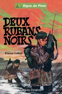 Pierre Labat - Deux rubans noirs.