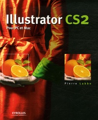 Pierre Labbe - Illustrator CS2 - Pour PC et Mac.
