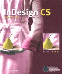 Pierre Labbe - InDesign CS - Pour PC et Mac. 1 Cédérom