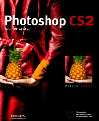 Pierre Labbe - Photoshop CS2 - Pour PC et Mac. 1 Cédérom