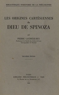 Les origines cartésiennes du Dieu de Spinoza