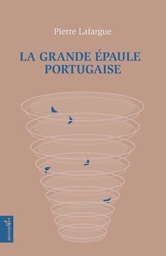 La grande épaule portugaise