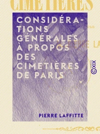 Considérations générales à propos des cimetières de Paris