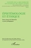 Pierre Laffitte et Denis Morin - Épistémologie et éthique - Entre sciences de l'éducation et praxis pédagogiques.