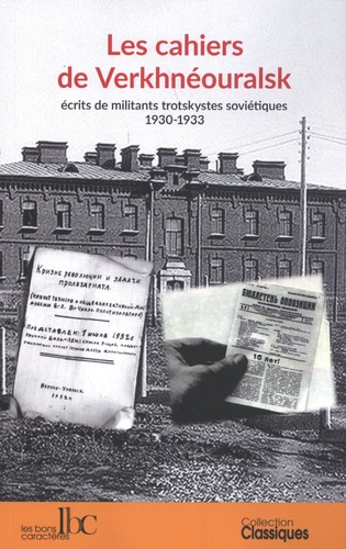 Les cahiers de Verkhnéouralsk. Ecrits de militants trotskystes soviétiques (1930-1933)