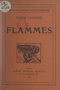 Pierre Lagarde et Jean Royère - Flammes.