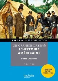 HU - Les grandes dates de l'histoire américaine (7e édition) - Ebook PDF