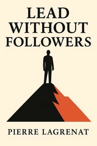 Lead Without Followers