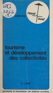 Pierre Lainé et Hugues Puel - Tourisme et développement des collectivités.