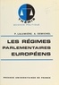 Pierre Lalumière - Les Régimes parlementaires européens.