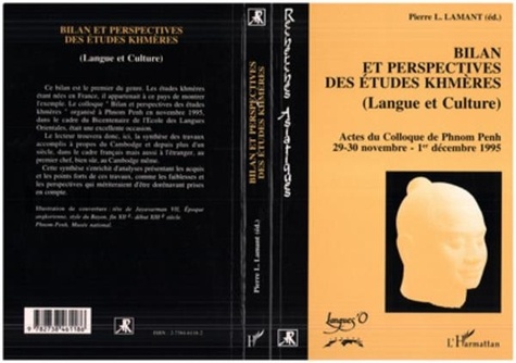 Pierre Lamant - Bilan et perspectives des études khmères - Langue et culture, actes du colloque de Phnom Penh, 29-30 novembre-1er décembre 1995.