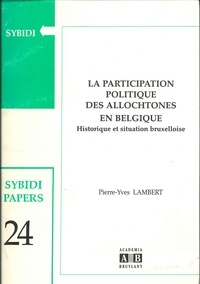 Pierre Lambert - Participation politique des allochtones en Belgique.