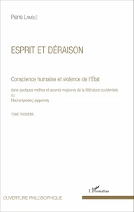 Conscience humaine et violence de l'Etat dans quelques mythes et oeuvres majeures de la littérature occidentale